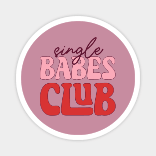 Single Babes Club Love Sucks Anti Love Anti Valentine Club Magnet